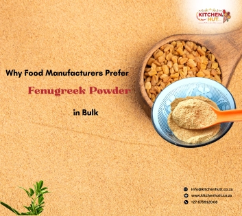 Why Food Manufacturers Prefer Fenugreek Powder in Bulk